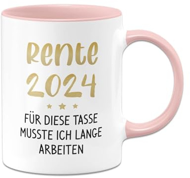 Tassenbrennerei Tasse - Rente 2024 Für diese Tasse musste ich lange arbeiten - Kaffeetasse mit Spruch zum Abschied als Abschiedsgeschenk zum Ruhestand (Rosa)