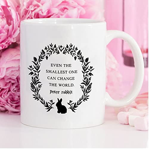 Funny Coffee Mug Peter Rabbit Quote Ceramic Coffee Mug 15 oz Coffee Mug Tea Cup White Gift for Women Men