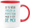 quotedazur - Mug Humour Si Tu Veux Frôler La Perfection Passe A Côté De Moi - Tasse Cadeau Humour - Rouge/Céramique