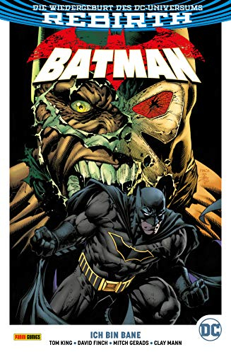 Batman, Band 3 (2. Serie) - Ich bin Bane: Bd. 3 (2. Serie): Ich bin Bane (German Edition)