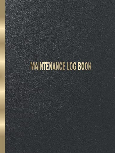 maintenance log book hardback: Simple Vehicle Repair and Maintenance Book / Car Repair Journal / Automotive Service Record Book / Auto Expense Diary
