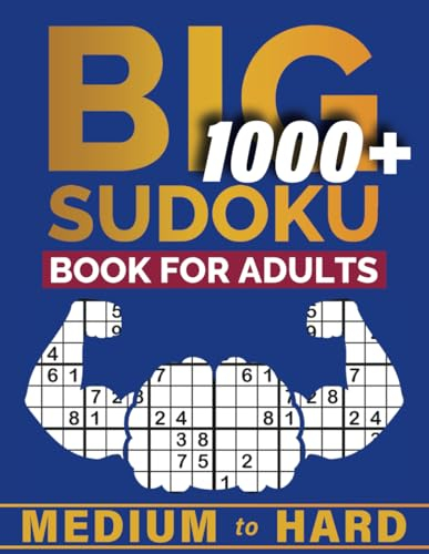 Big Sudoku Book for Adults: 1000+ Medium to Hard Puzzles
