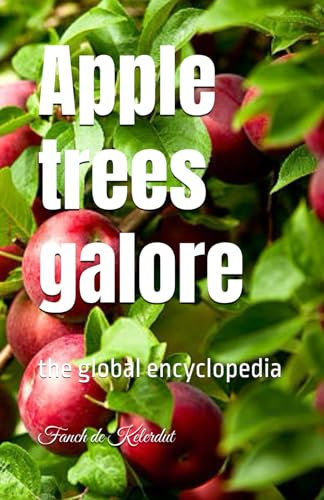 Apple trees galore: the global encyclopedia