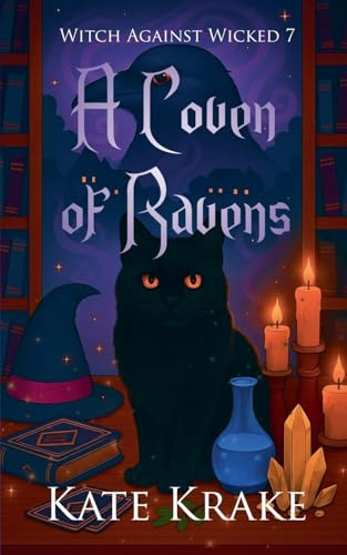 A Coven of Ravens (Witch Against Wicked, Band 7)