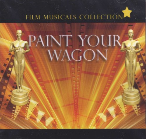 Paint Your Wagon - Film Musicals Collection