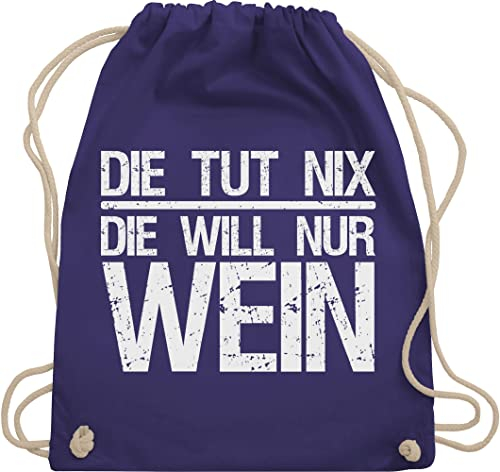 Turnbeutel Rucksack - Frauen Geschenk Damen - Die tut nix die will nur Wein I Weinliebhaber Weintrinker - Unisize - Lila - geschenke für sie typisch frau winzer beutel spaßgeschenk sprüche
