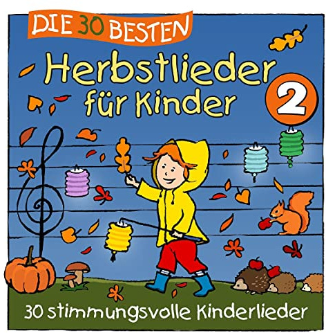 Die 30 Besten Herbstlieder Für Kinder 2
