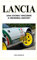 Lancia: A winning history - Una storia vicente (English Edition)
