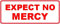 NetSpares 1 x Aufkleber Expect No Mercy Sticker Autoaufkleber Tuning Static Stance Fun Gag