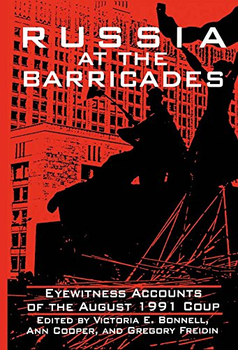 Russia at the Barricades: Eyewitness Accounts of the August 1991 Coup (English Edition)