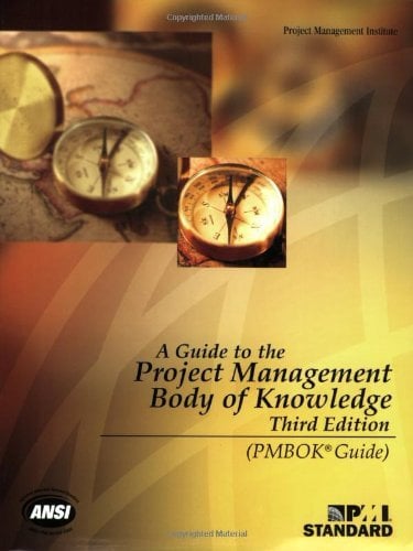 A Guide to the Project Management Body of Knowledge: PMBOK Guide (PMBOK Guides) by Project Management Institute (1-Oct-2004) Paperback