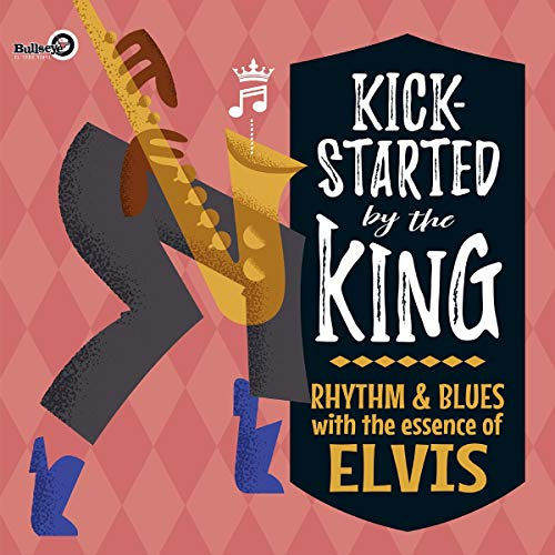 Kick-Started By The King [Vinyl LP]