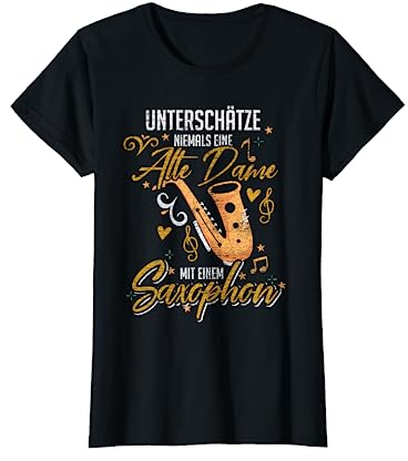 Saxophon Geschenk Alte Dame Orchester Saxophonist T-Shirt