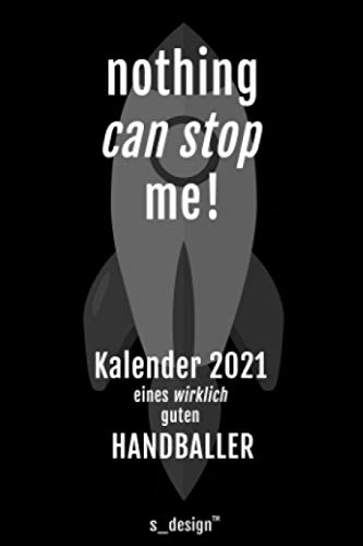 Kalender 2021 für Handballer / Handball-Spieler: Wochenplaner / Tagebuch / Journal für das ganze Jahr: Platz für Notizen, Planung / Planungen / Planer, Erinnerungen & Sprüche [DIN A6]