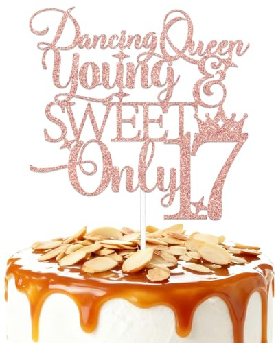 ZCXVC Dancing Queen Young & Sweet Only 17 Cake Topper 17th Birthday Decorations for Girls Cheers to 17 Years Birthday Party Decoration Supplies Silver Rose Gold Glitter
