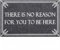 Lzuso Welcome Door Mat Indoor Outdoor Mats for Front Door Mats Funny Non Slip Rubber Doormats for Home Indoor Durable Farmhouse Entrance Mat Patio Grey There is No Reason for You to Be Here