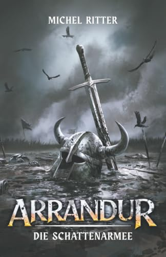 ARRANDUR: Die Schattenarmee (Buch 1 der Arrandur-Saga)