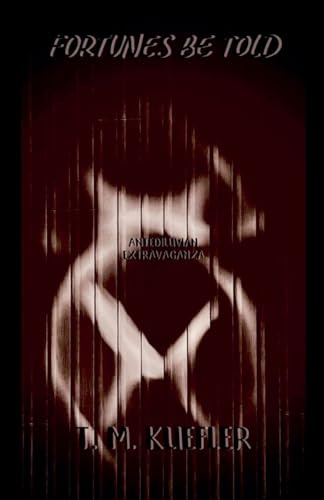 Fortunes Be Told (Antediluvian Extravaganza, Band 7)