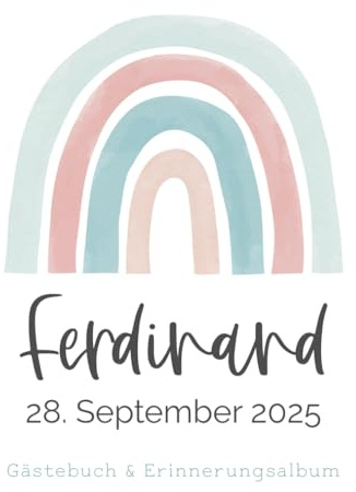 Ferdinand - Gästebuch & Erinnerungsalbum zur Taufe: Personalisiertes Gästebuch mit vordefinierten Fragen & Erinnerungsalbum zur Taufe, 100 Seiten, bunter Aquarell Regenbogen für Jungen und Mädchen