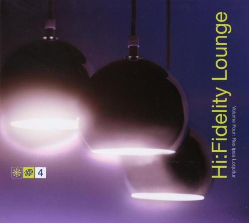Hi-Fidelity Lounge Volume Four
