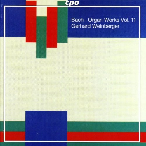 Johann Sebastian Bach: Organ Works Vol. 11