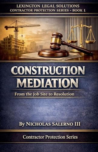Construction Mediation (Contractor Protection, Band 1)