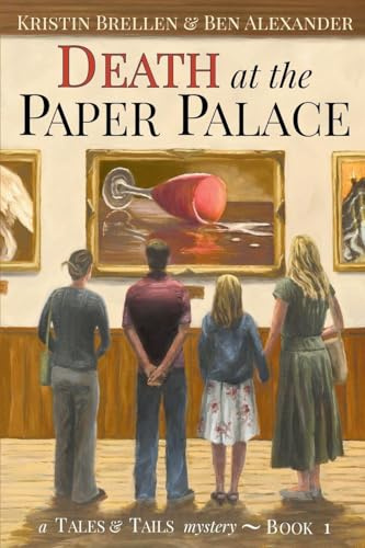 Death at the Paper Palace: A Tales & Tails Mystery: A Tales & Tails Mystery