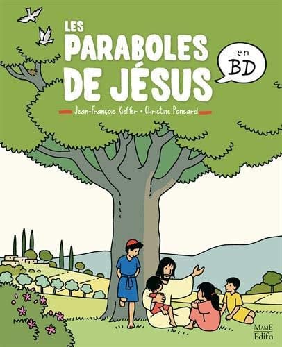 Les paraboles de Jésus en BD de Christine Ponsard (2012) Relié
