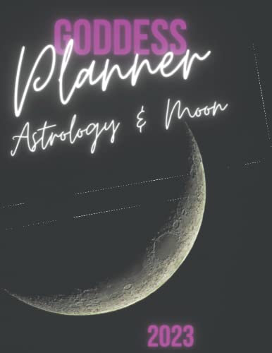 Goddess Planner Astrology & Moon 2023