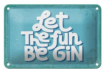 Tin Sign with Text Alcohol Let the Fun Be Gin 18 x 12 cm Decorative Sign