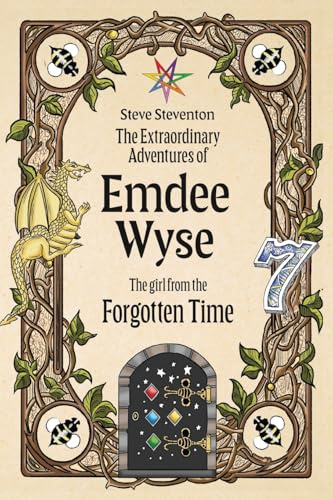 The Extraordinary Adventures of Emdee Wyse: The girl from the Forgotten Time