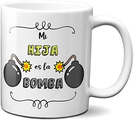 Planetacase - Taza para Hijas - Mi Hija es la Bomba - Regalo Original Hija - Cerámica 330 mL - Apta para Microondas y Lavavajillas, Diseño Hija