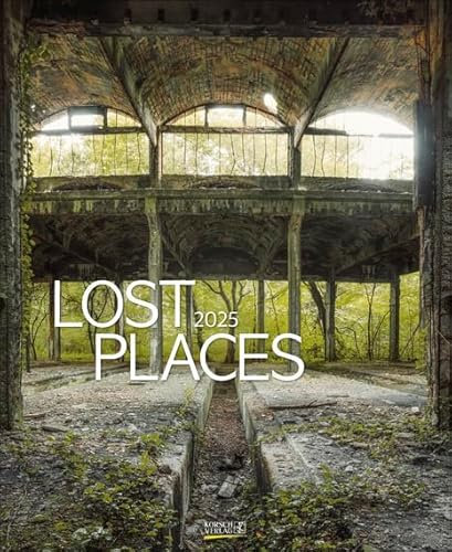 Lost Places - Kalender 2025 - Spezial-Format - Korsch-Verlag - Kalender mit kunstvollen Aufnahmen - 36 cm x 44 cm