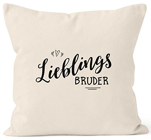 MoonWorks Kissenbezug Lieblingsbruder Geschenk Bruder Familie Geschwister Lieblingsmensch Kissen-Hülle Deko-Kissen 40x40 Baumwolle Natur 40cm x 40cm