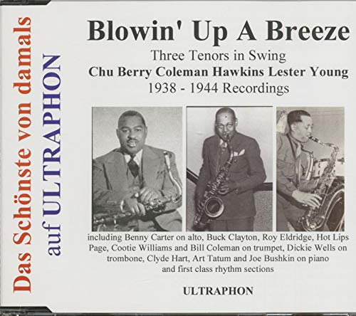 Blowin' Up a Breeze-Three Tenors in Swing