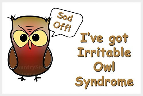 Funny Owl Fridge Magnet Gift - Irritable Owl Syndrome. Ideal Birthday Gift for owl Lover.