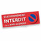 Autocollants Stationnement Interdit sur cet Emplacement - A Coller sur Un Pare-Brise de Voiture, Un Panneau, Porte de Garage,... - Lot de 50-14,8 x 5 cm