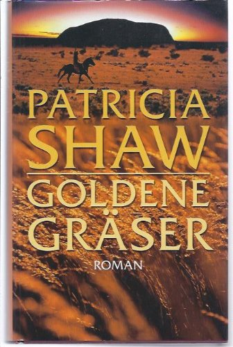 Goldene Gräser. Roman