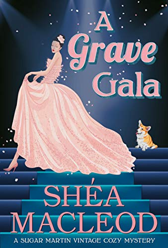 A Grave Gala (Sugar Martin Vintage Cozy Mysteries Book 2) (English Edition)