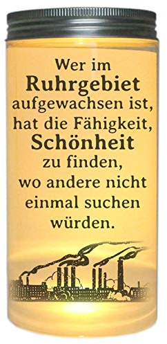 WB wohn trends LED-Licht Wer im Ruhrgebiet aufgewachsen ist hat die Fähigkeit Schönheit zu Finden... 14x7cm Dose mit Deckel Leuchte LED-Lampe mit Text Spruch