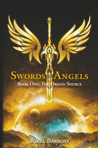 Swords of Angels: Book One: The Origin Source