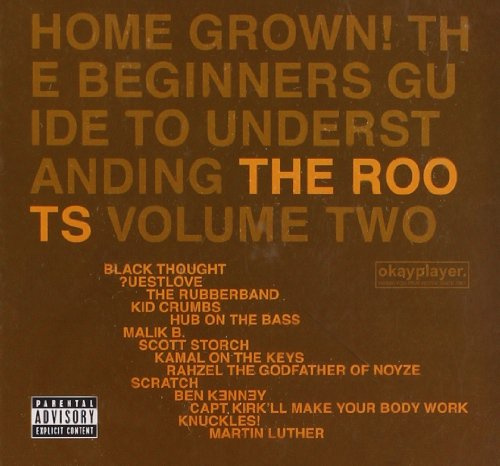 Home Grown! Beginner's Guide To Understanding The Roots Vol. 2