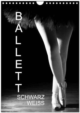 Ballett Schwarzweiss (Wandkalender 2026 DIN A4 hoch), CALVENDO Monatskalender: Schwarzweiss-Fotografien vom Ballett (CALVENDO Kunst)