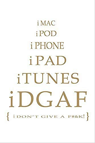 Buyartforless I Don't Give A F*** 24x36 Art Print Poster Giclee Quality Wicked Funny