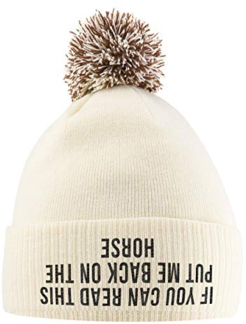 If You Can Read This Put Me Back On The Horse Hat - Bommelmütze - Reiten Geschenke für Mädchen - Wintermütze mit Pferdeslogan auf der Vorderseite bestickt Gr. Einheitsgröße, Off White Mocha