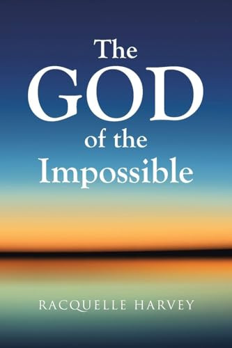 The God of the Impossible