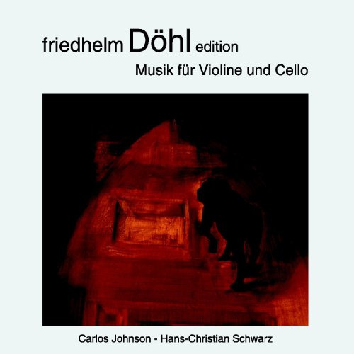 Friedhelm Doehl Edition: Music for Violin and Violoncello, Vol. 17