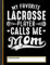 My Favorite Lacrosse Player Calls Me Mom Mother's Day Composition Notebook