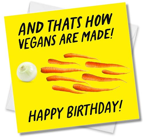 Punkcards - Lustige Geburtstagskarten - And that's how Vegans are made - Beste Freundin Geburtstagskarte - Lustige Geburtstagskarte für Männer - Lustige Geburtstagskarte für Frauen