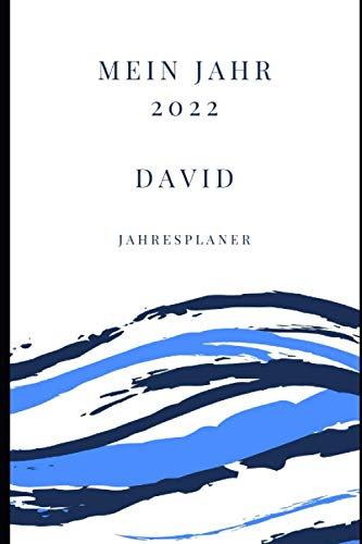 JAHRESPLANER FÜR DAVID: BULLET JOURNAL STYLE - KALENDER - PERSONALISIERT FÜR DEN NAMEN DAVID - EINE SEITE PRO TAG - GESCHENKIDEE FÜR MÄNNER